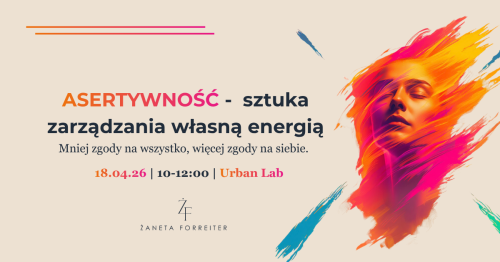 Asertywność - sztuka zarządzania własną energią