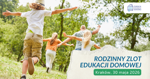 Rodzinny Zlot Edukacji Domowej w Krakowie
