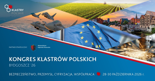 Kongres Klastrów Polskich Bydgoszcz'26