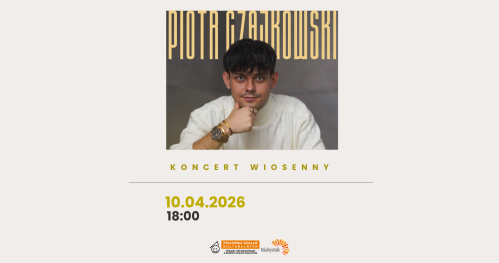 Piotr Czajkowski │ Koncert wiosenny