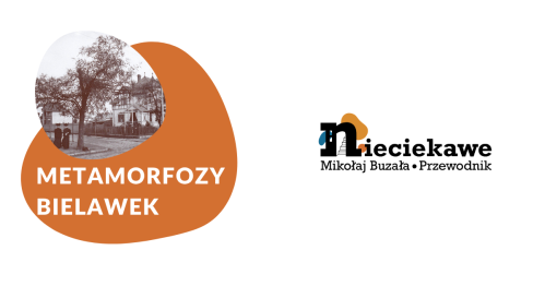 Metamorfozy Bielawek - 6 kwietnia