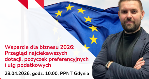 Wsparcie dla biznesu 2026: Przegląd najciekawszych dotacji, pożyczek preferencyjnych i ulg podatkowych