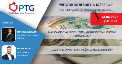 Wieczór Biznesowy PTG Rzeszów