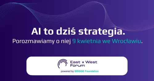 East x West Forum - Sesja Czym Nakarmić AI + VIP Networking