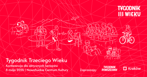 Tygodnik Trzeciego Wieku. Konferencja dla aktywnych Seniorów