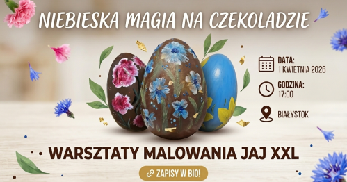 Warsztaty maloeania czekoladowych jaj