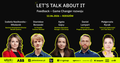 Let's talk about IT # 11  "Feedback —  game changer rozwoju"