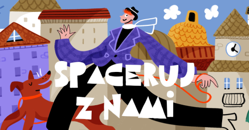 Nie od razu nowoczesny Kraków zbudowano | Spaceruj z nami, oferta spacerów miejskich MCK