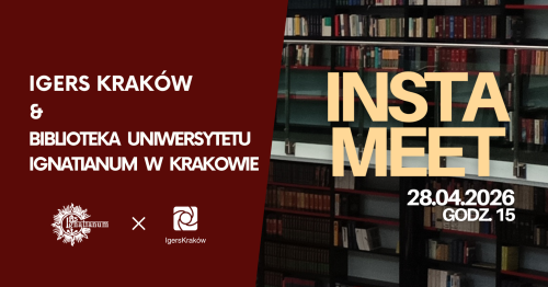 INSTAMEET. IgersKraków ✕ Biblioteka Uniwersytetu Ignatianum w Krakowie