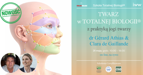 TWARZ w TOTALNEJ BIOLOGII® z praktyką jogi twarzy