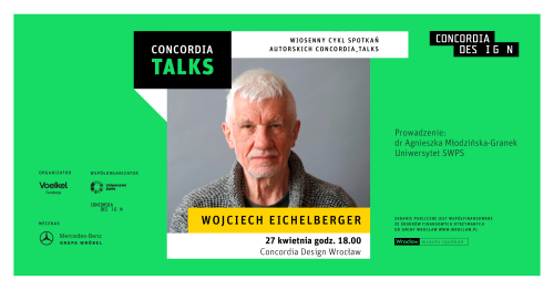 Concordia Talks - spotkanie z Wojciechem Eichelbergerem