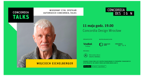 Concordia Talks - spotkanie z Wojciechem Eichelbergerem