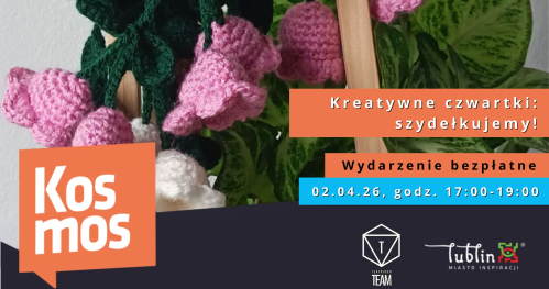 Kreatywne czwartki: szydełkujemy!