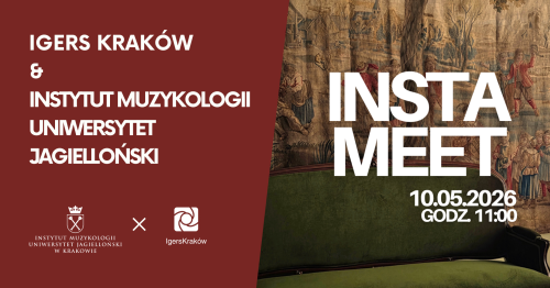 INSTAMEET. IgersKraków ✕ Instytut Muzykologii UJ II edycja