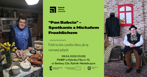 "Pan Babcia" - spotkanie z Michałem Froehlichem