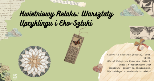 Kwietniowy Relaks: Warsztaty Upcyklingu i Eko-Sztuki