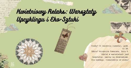 Kwietniowy Relaks: Warsztaty Upcyklingu i Eko-Sztuki