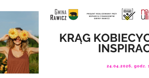 Krąg Kobiecych Inspiracji - 24 kwietnia, godz. 17:00
