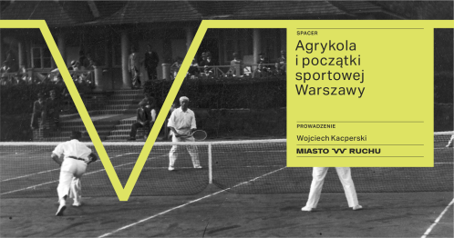 Agrykola i początki sportowej Warszawy