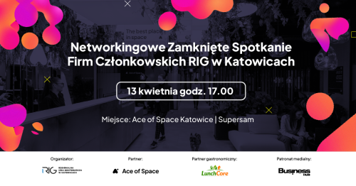 Zbuduj sieć kontaktów na networkingowym zamkniętym spotkaniu Firm Członkowskich RIG