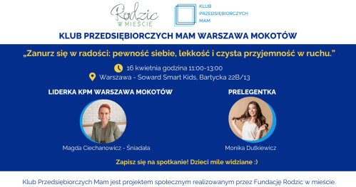 Klub Przedsiębiorczych Mam Warszawa Mokotów - 16.04.2026