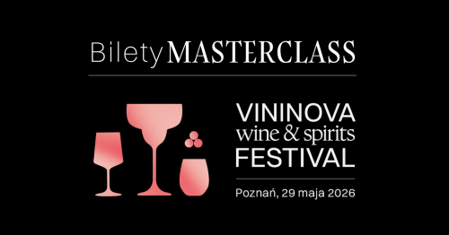MASTERCLASS | Vininova Wine&Spirits Festival 2026 | Poznań