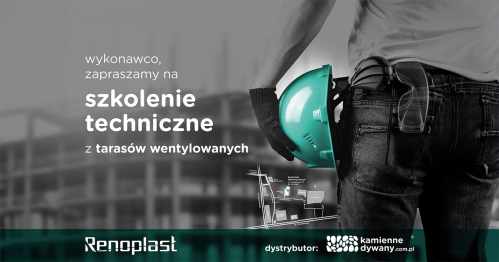 RENOPLAST i KAMIENNE DYWANY : Tarasy wentylowane - szkolenie