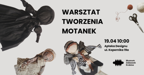 Motanki - warsztaty tworzenia tradycyjnych słowiańskich lalek