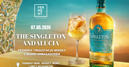 The Singleton Andalucia: premiera i degustacja whisky z brand ambasadorem