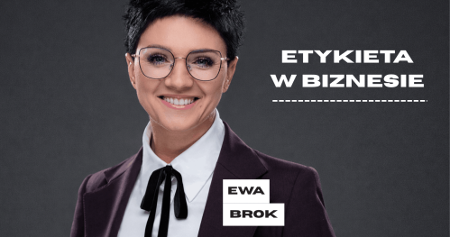 POZNAJMY SIĘ! | ETYKIETA w BIZNESIE - spotkanie z ekspertką savoir-vivre + networking i poczęstunek