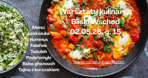 Warsztaty kulinarne Bliski Wschód