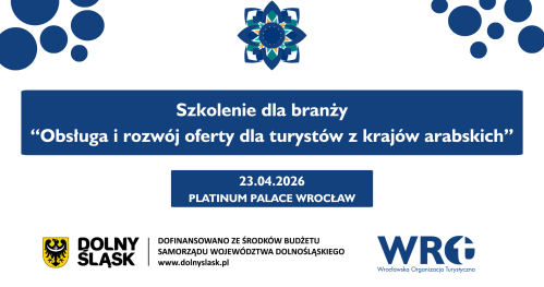 Zaproszenie na szkolenie dla branży turystycznej "Obsługa i rozwój oferty dla turystów z krajów arabskich"