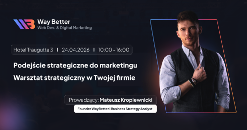 Podejście strategiczne do marketingu, warsztat strategiczny w Twojej firmie