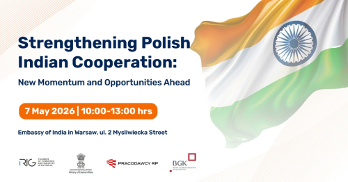 Strengthening Polish Indian Cooperation: New Momentum and Opportunities Ahead
