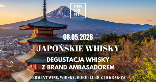 Whisky Japońska - degustacja whisky z bran ambasadorem