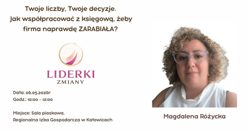 Liderki Zmiany / Twoje liczby, Twoje decyzje. Jak współpracować z księgową, żeby firma zarabiała.
