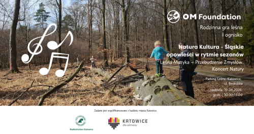 Leśna Muzyka - Przebudzenie Zmysłów. Koncert Natury