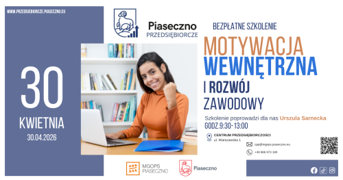 Bezpłatny warsztat w Centrum Przedsiębiorczości w Piasecznie "Motywacja wewnętrzna i rozwój zawodowy"