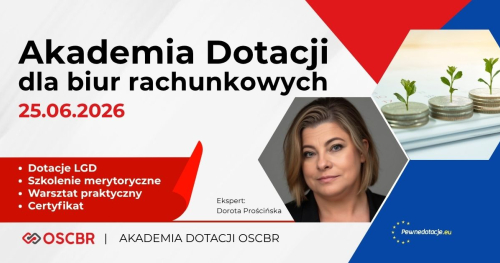 Akademia Dotacji OSCBR - Szkolenie stacjonarne 25.06.2026 Warszawa