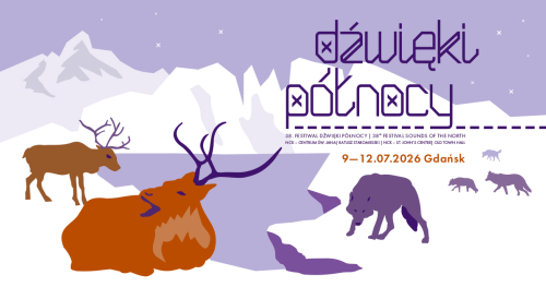 38. FESTIWAL “DŹWIĘKI PÓŁNOCY" / 9-12 lipca 2026 / Gdańsk