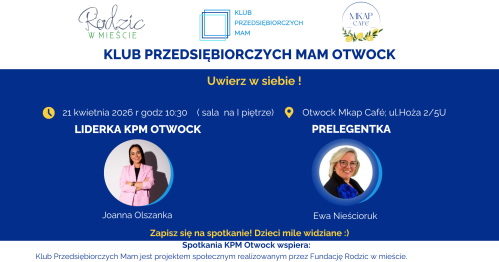 Klub Przedsiębiorczych Mam - Otwock, 17.03.2026