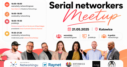 Serial networkers meetup / LinkedIn Local - Katowice