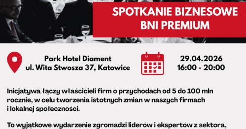 BNI PREMIUM 1 KATOWICE - 29.04
