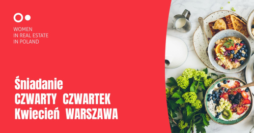 Śniadanie Czwarty Czwartek - kwiecień 2026 (WARSZAWA)