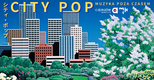 CITY POP - muzyka poza czasem | Marek Otczyk-Gliszczyński