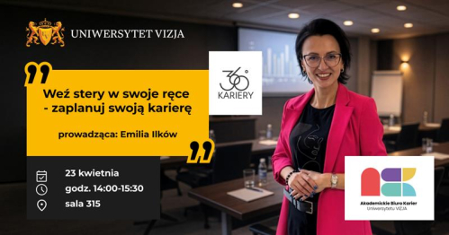 "Weź stery w swoje ręce - zaplanuj swoją karierę" - w ramach cyklu warsztatów "360° Kariery" ABK