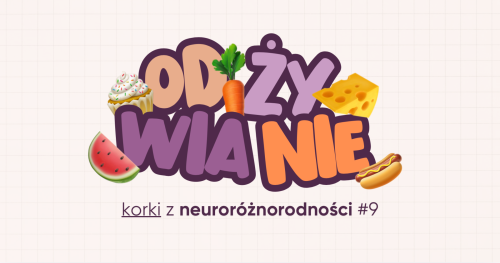 Korki #9 konsultacje z psychodietetyczką Agatą Szafran z Wellbee
