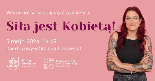 Siła jest kobietą!
