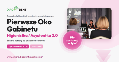 "Pierwsze Oko Gabinetu" Asystentka i Higienistka 2.0 03.10.2026r.
