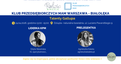 Klub Przedsiębiorczych Mam Białołęka- 24.04.2026